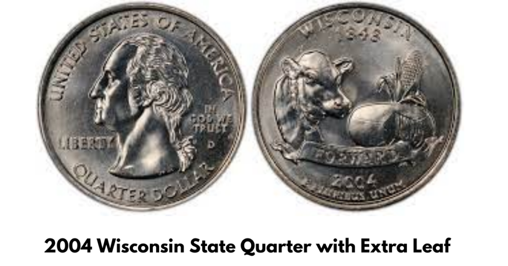 2004 Wisconsin State Quarter with Extra Leaf