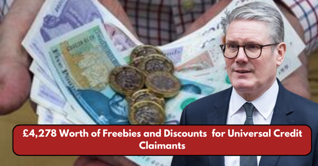 £4,278 Worth of Freebies and discounts Await for Universal Credit Claimants