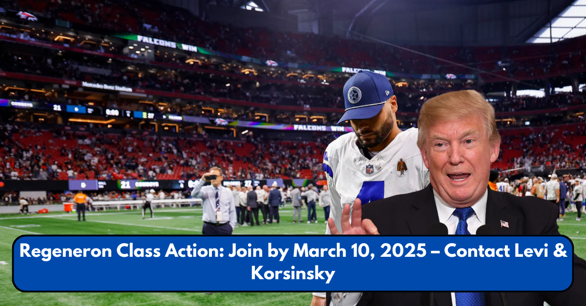 Regeneron Class Action: Join by March 10, 2025 – Contact Levi & Korsinsky