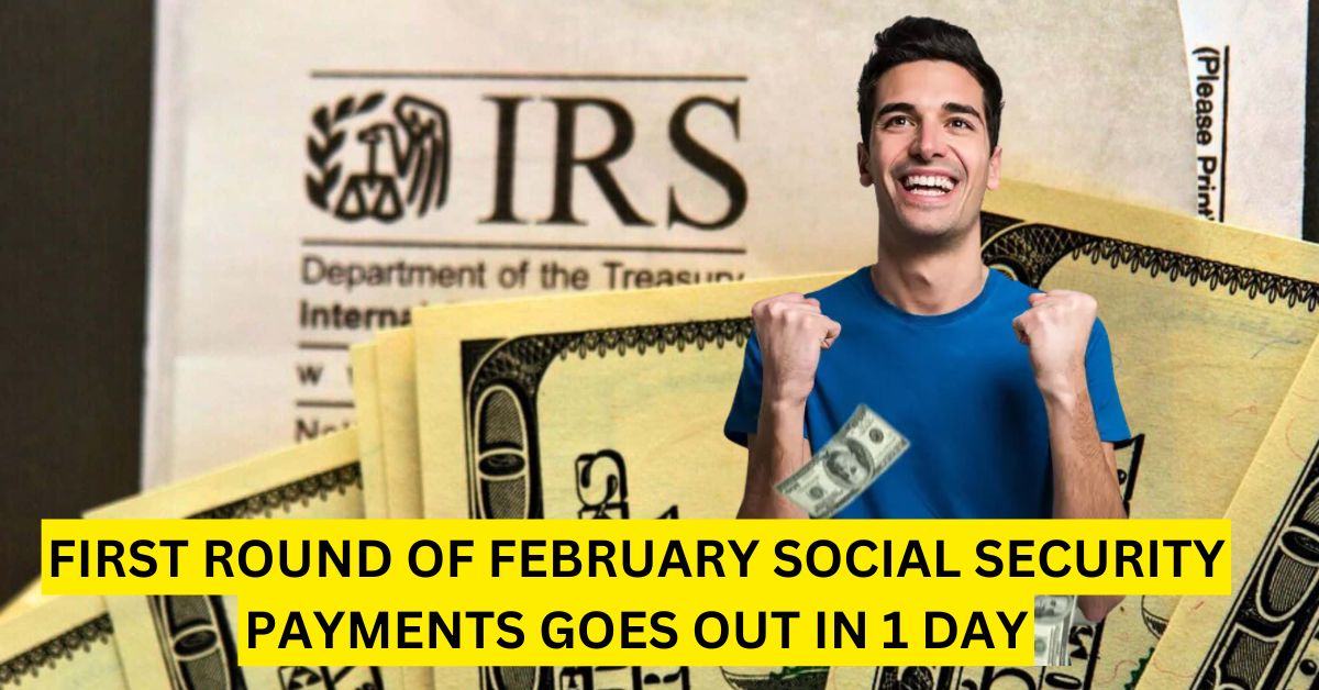 First Round of February Social Security Payments Goes Out in 1 Day