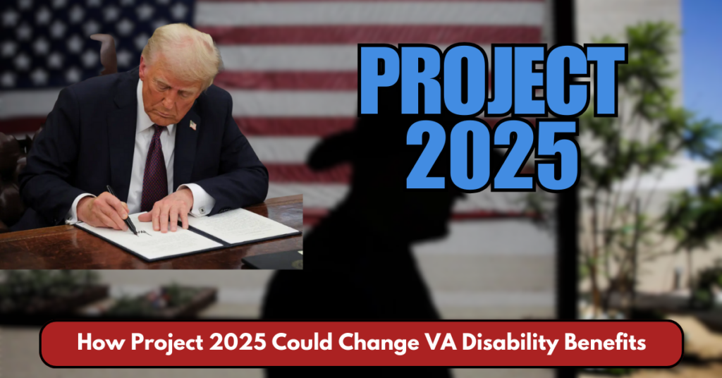 How Project 2025 Could Change VA Disability Benefits