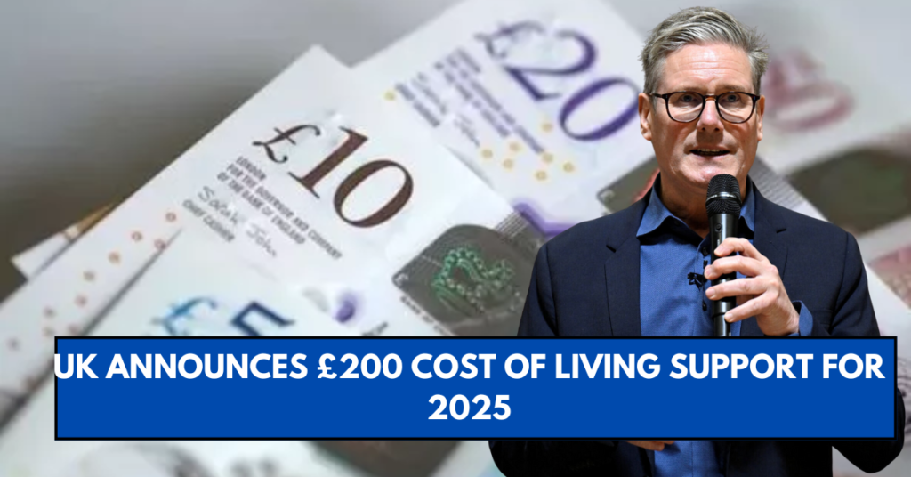 UK Announces £200 Cost of Living Support for 2025