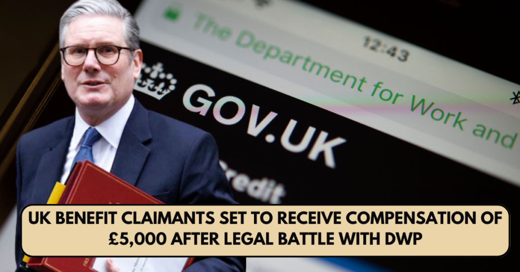 UK Benefit Claimants Set to Receive Compensation Of £5,000 After Legal Battle with DWP