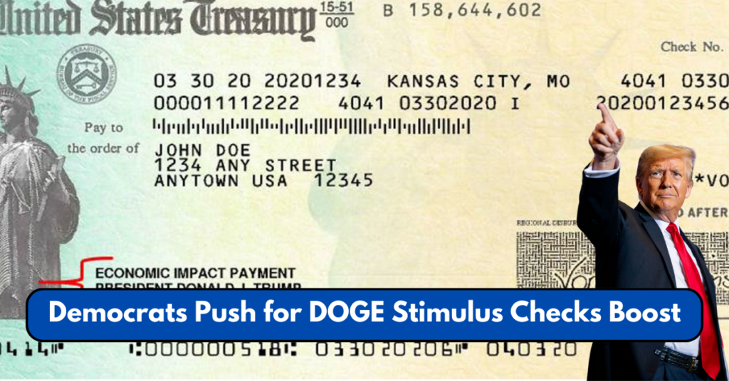 Democrats Push for DOGE Stimulus Checks Boost