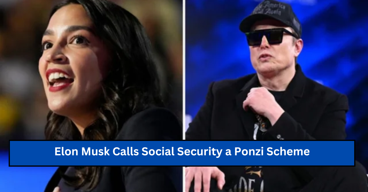 Elon Musk Calls Social Security a Ponzi Scheme