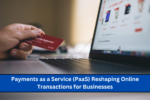 Payments as a Service (