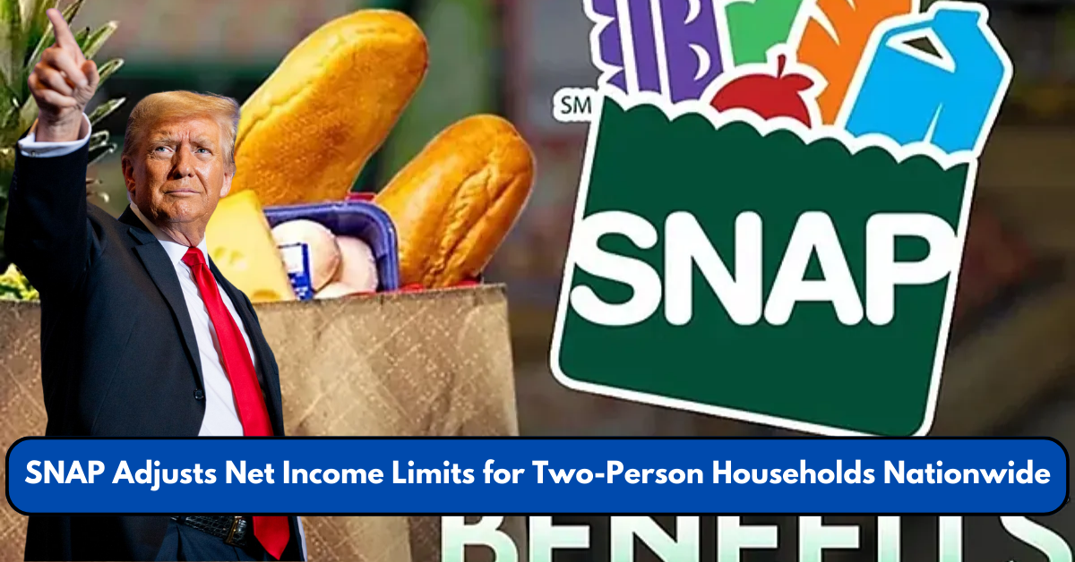 SNAP Adjusts Net Income Limits for Two-Person Households Nationwide