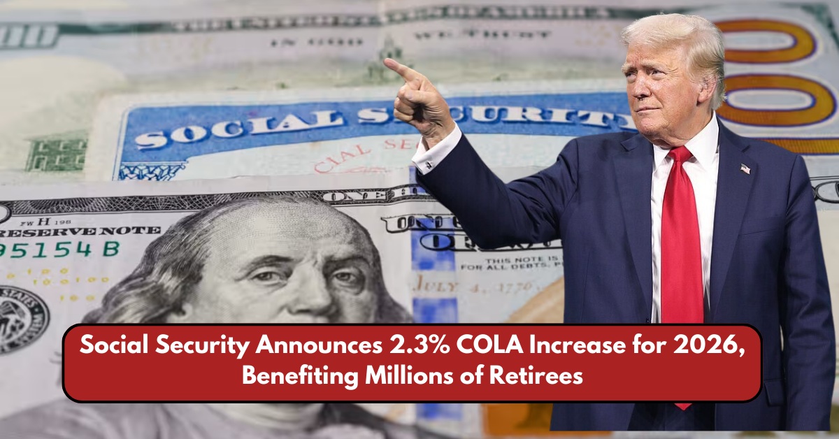 Social Security Announces 2.3% COLA Increase for 2026, Benefiting Millions of Retirees