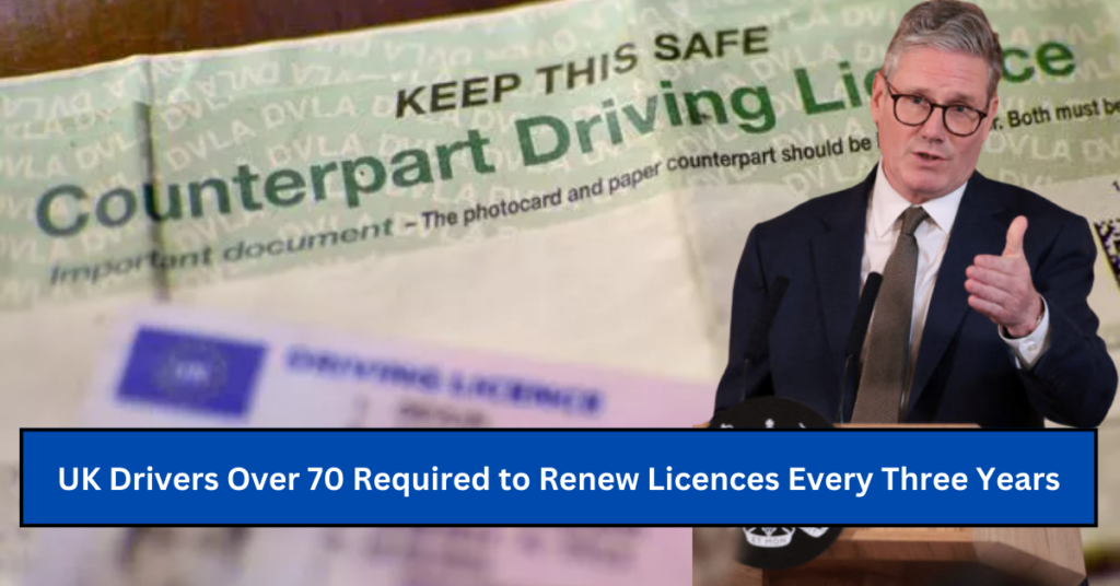 UK Drivers Over 70 Required to Renew Licences Every Three Years