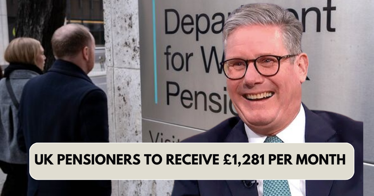 UK Pensioners to Receive £1,281 Per Month from April 2025