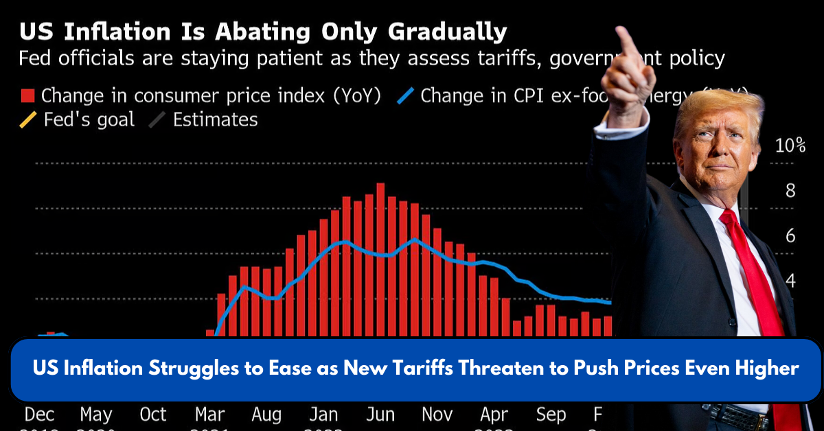 US Inflation Remains Stubborn as Tariff Risks Threaten Economic Stability